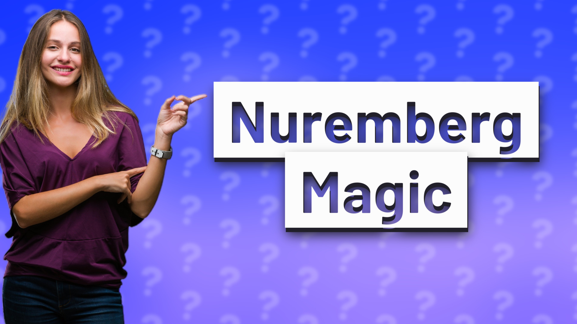 Nuremberg Magic