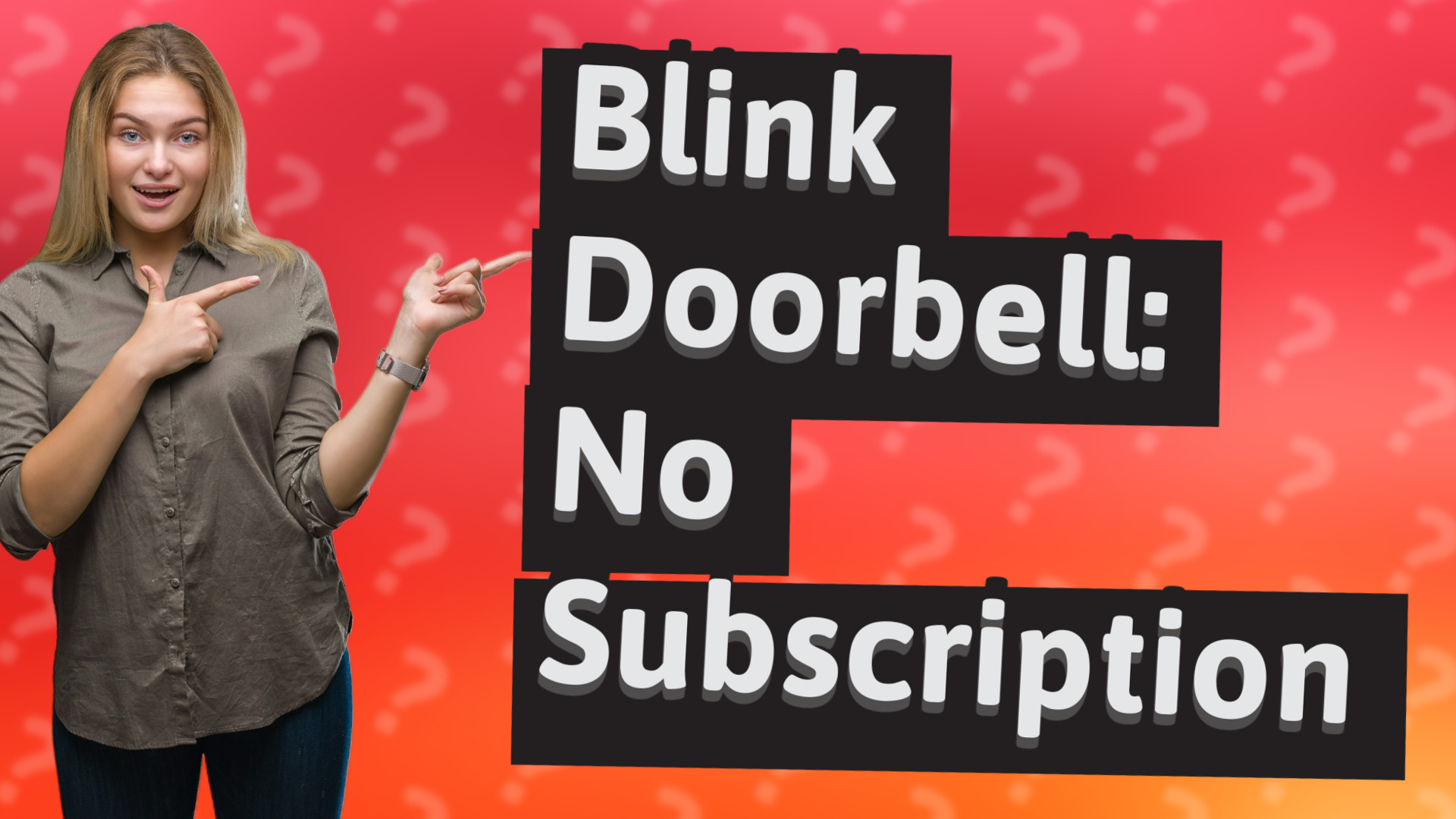 Blink Doorbell: No Subscription