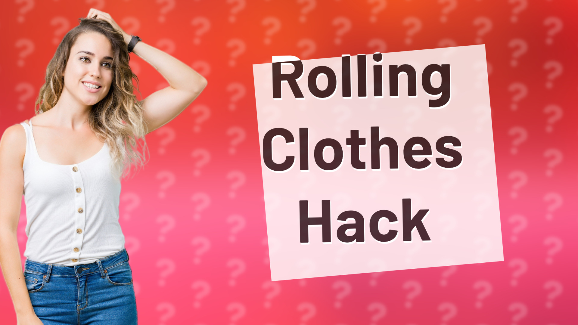 Rolling Clothes Hack