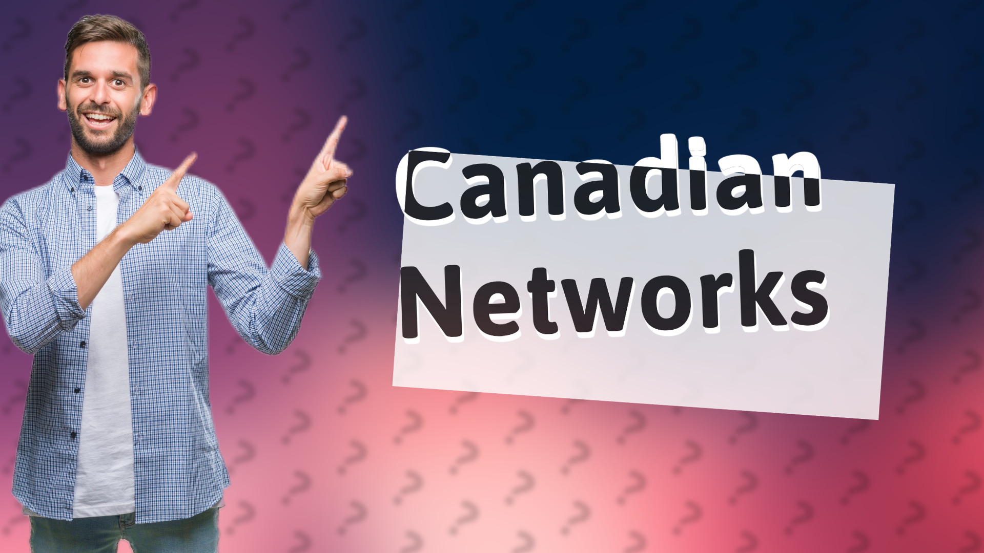 Canadian Networks