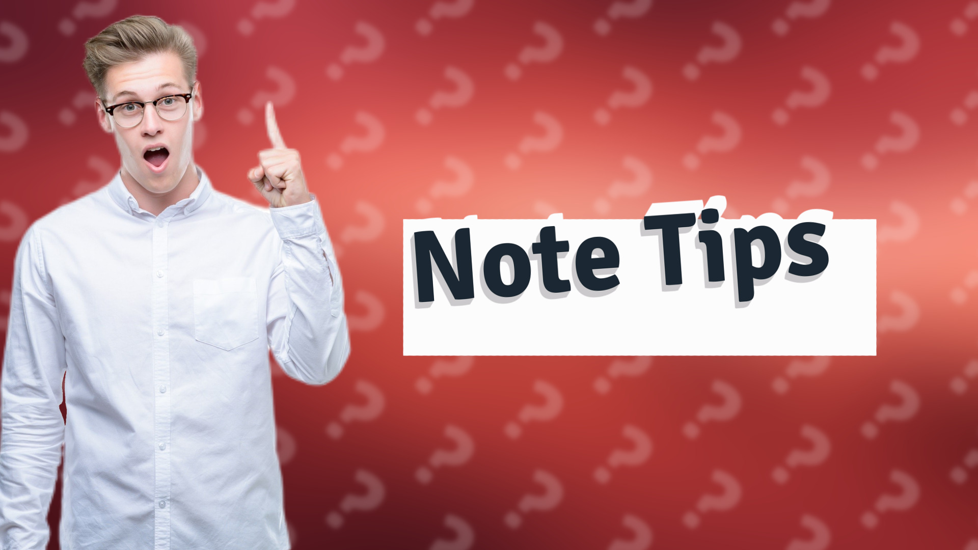 Note Tips