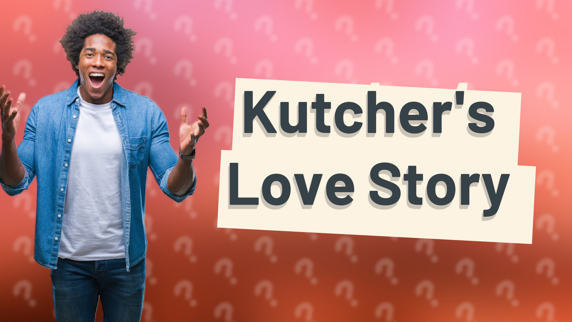 Kutcher's Love Story