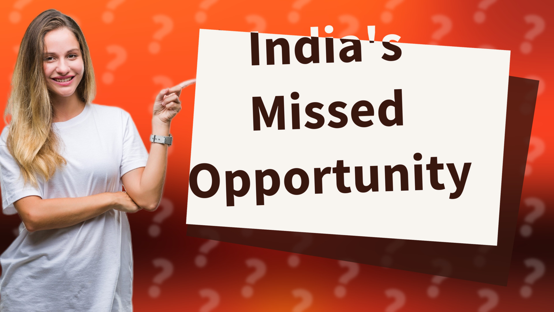 India's Missed Opportunity