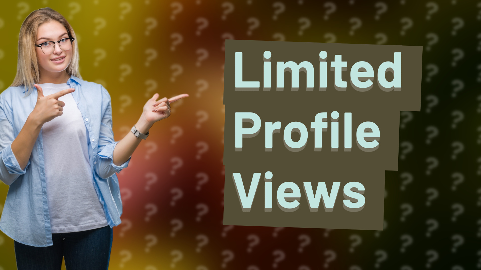 Limited Profile Views
