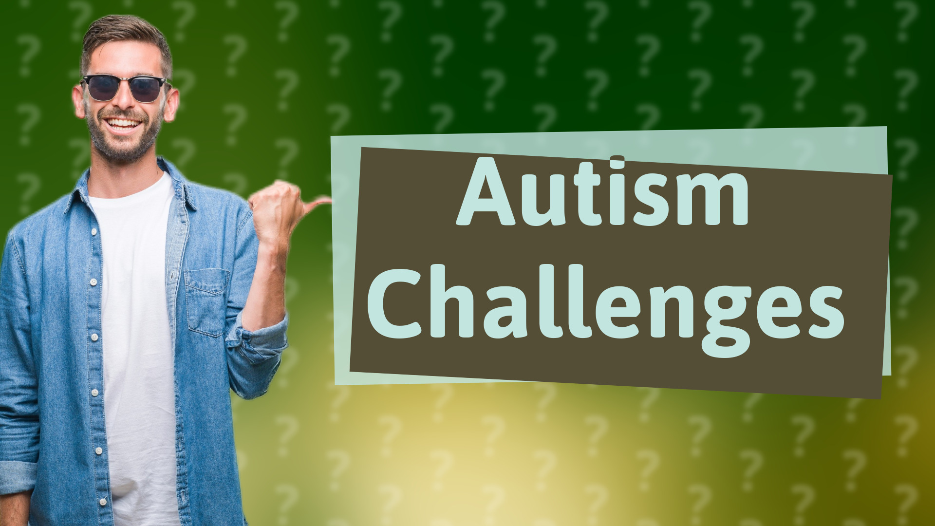 Autism Challenges