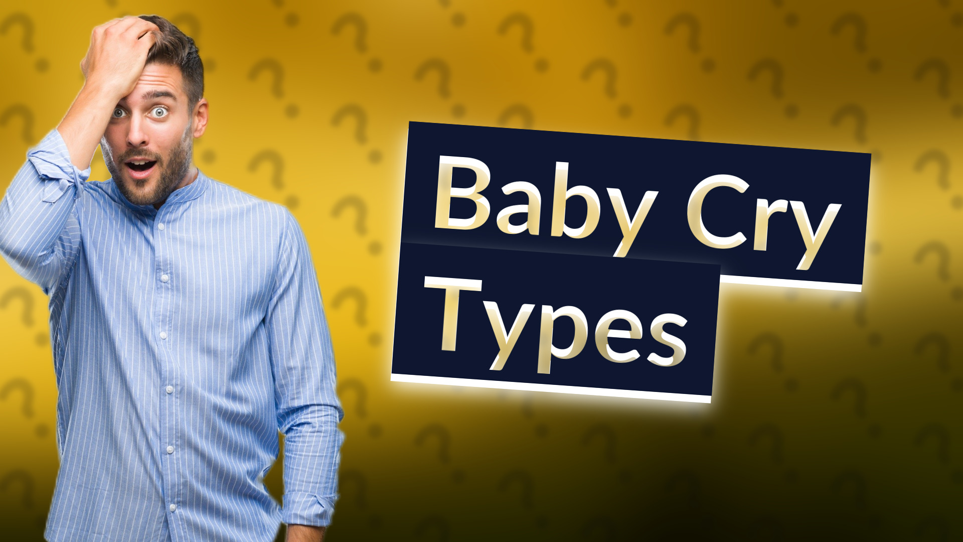 Baby Cry Types