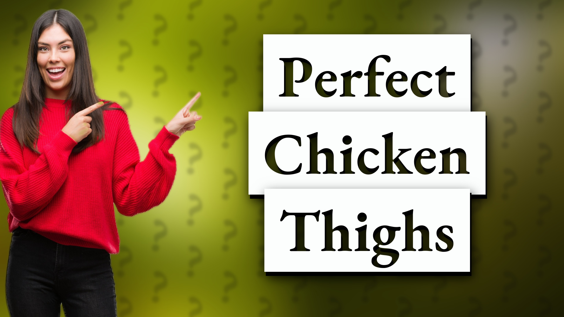 Perfect Chicken Thighs