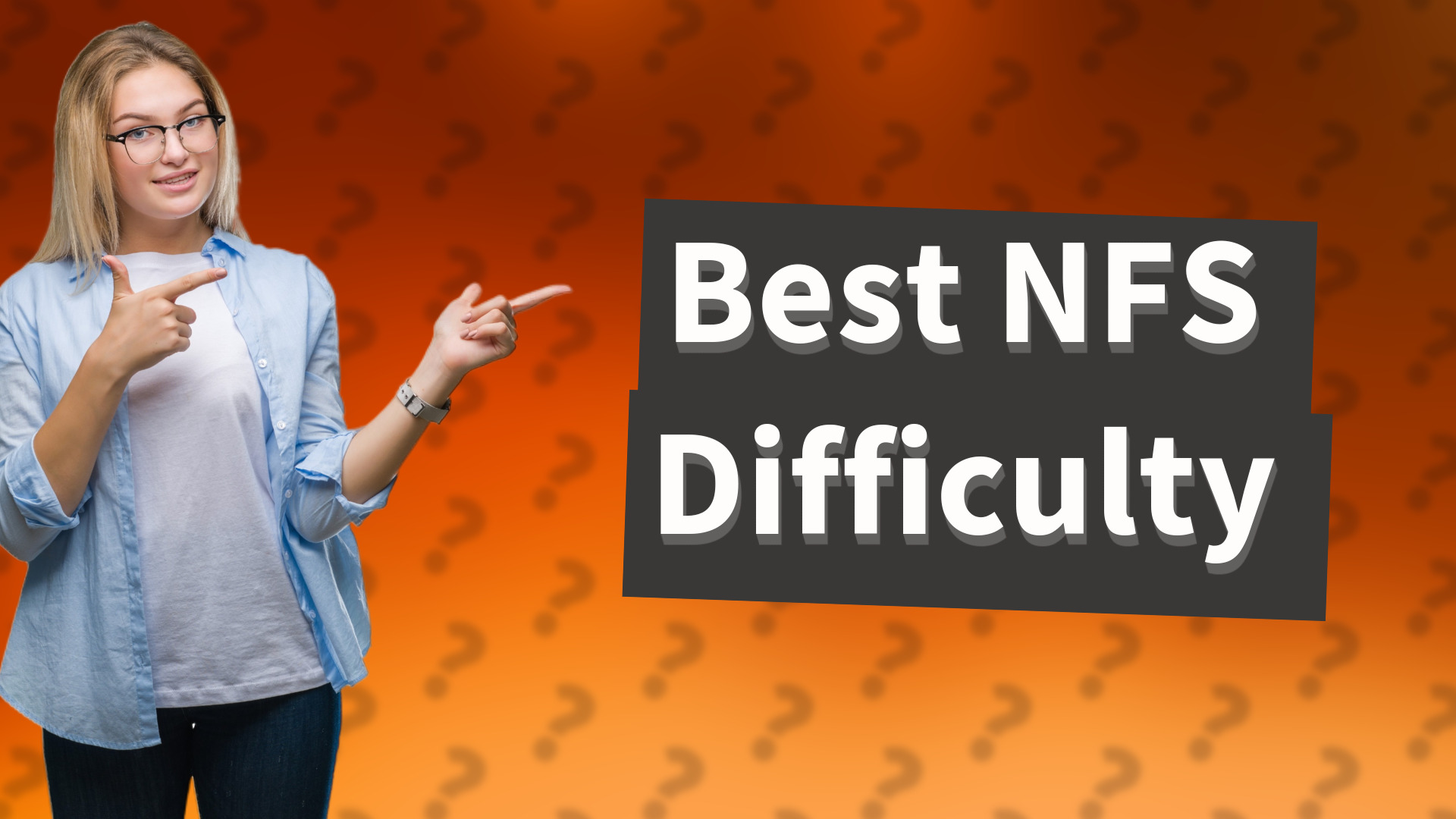 Best NFS Difficulty