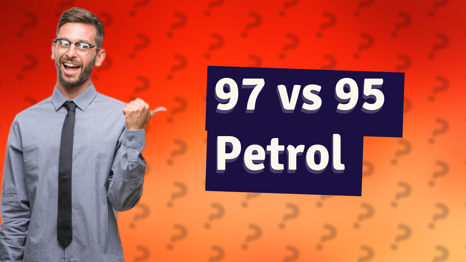 97 vs 95 Petrol
