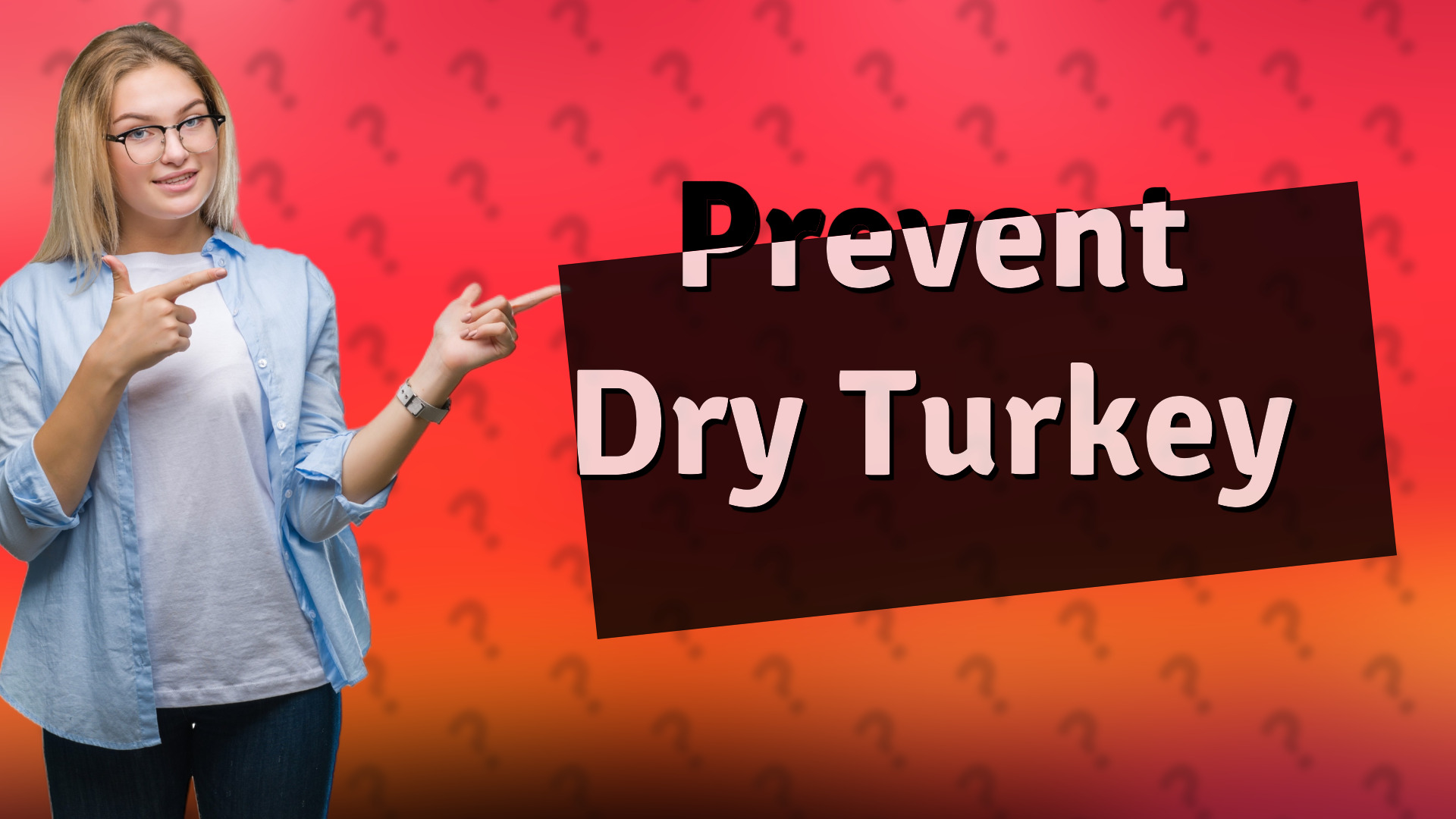Prevent Dry Turkey