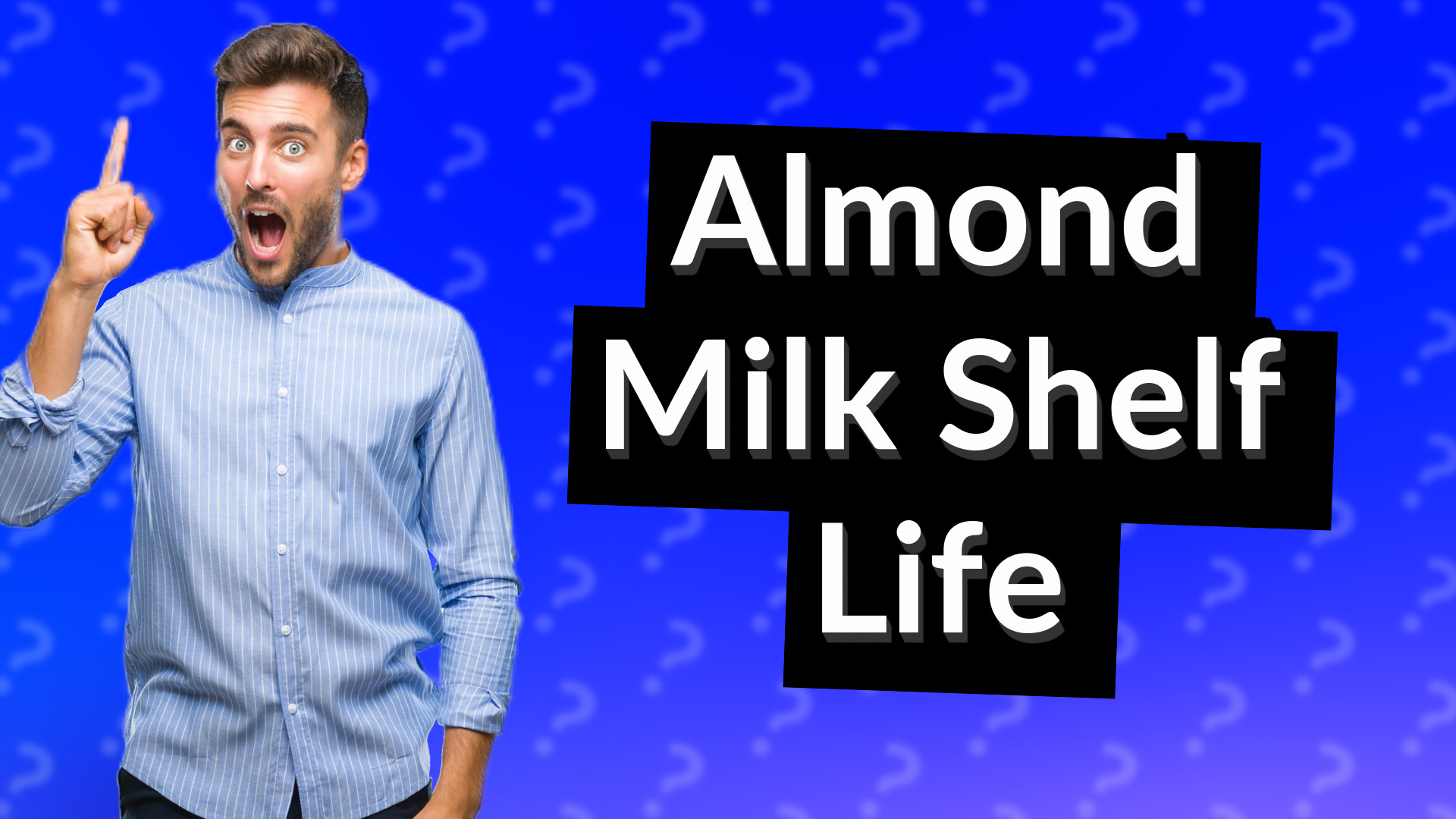 Almond Milk Shelf Life