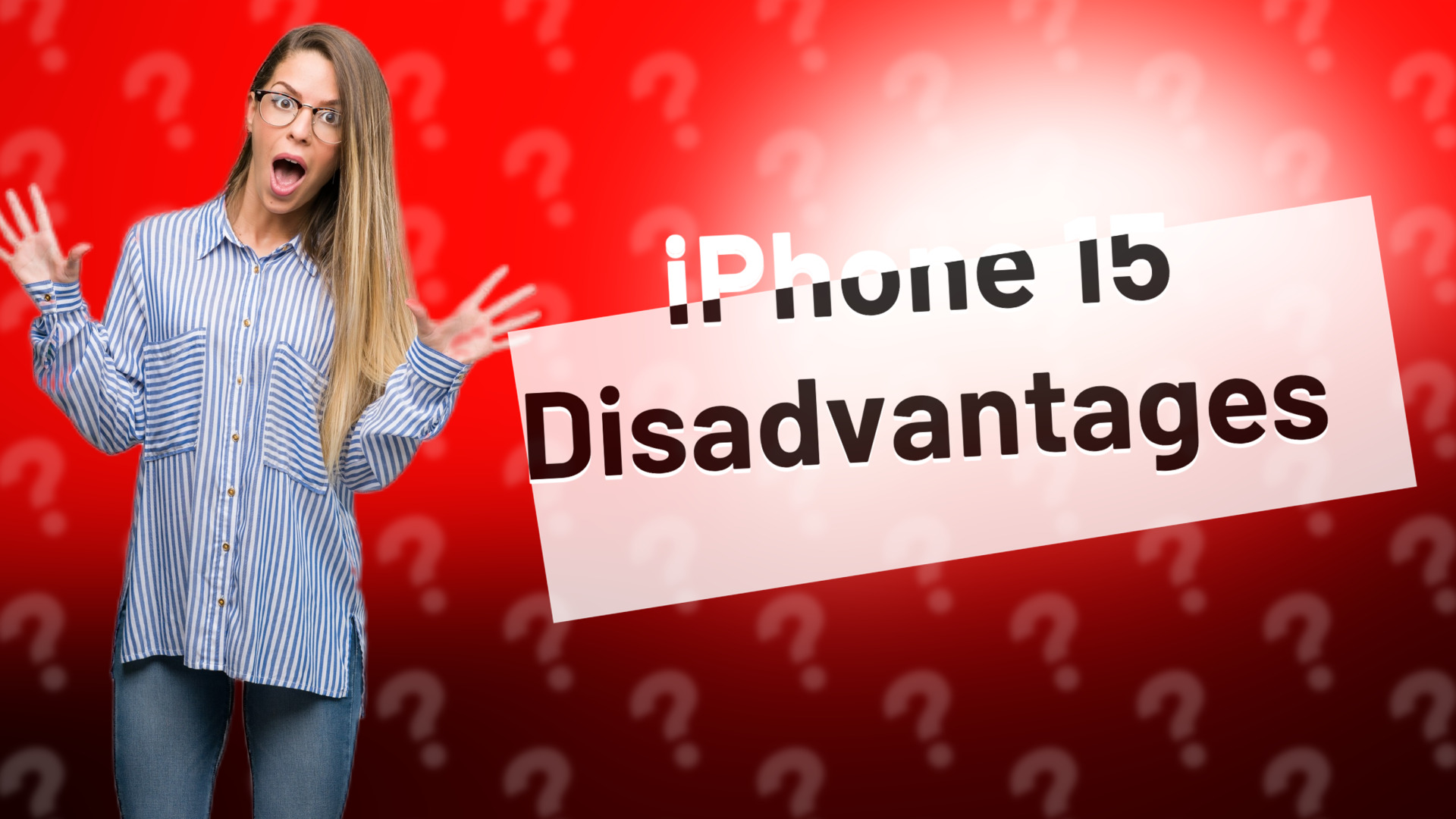 iPhone 15 Disadvantages