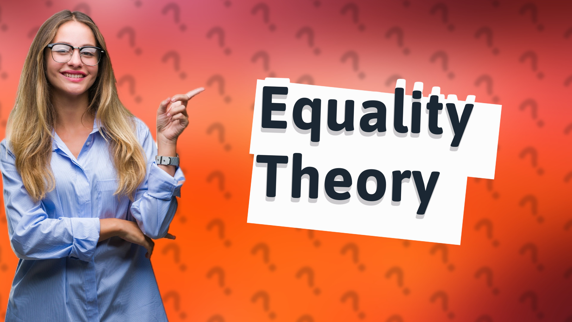 Equality Theory