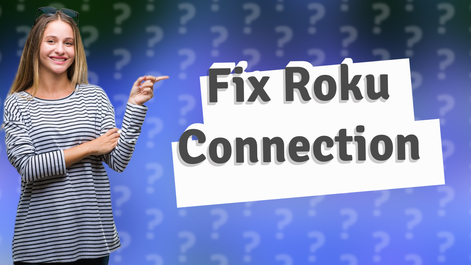 Fix Roku Connection