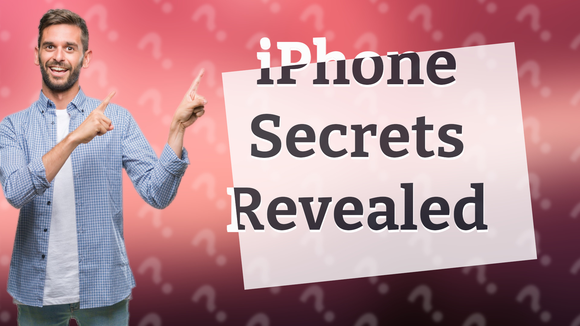 iPhone Secrets Revealed