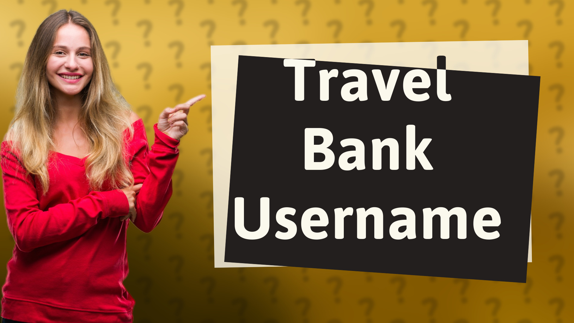 Travel Bank Username