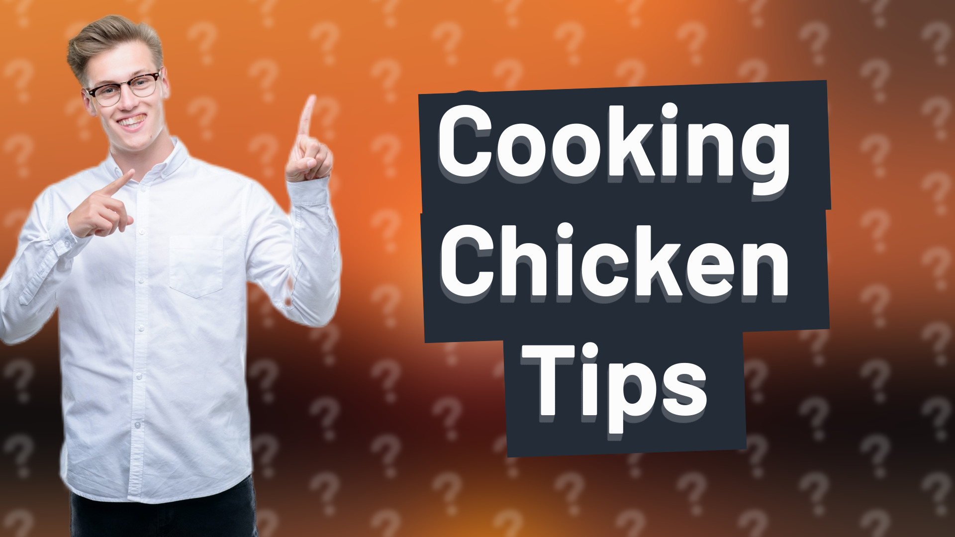 Cooking Chicken Tips