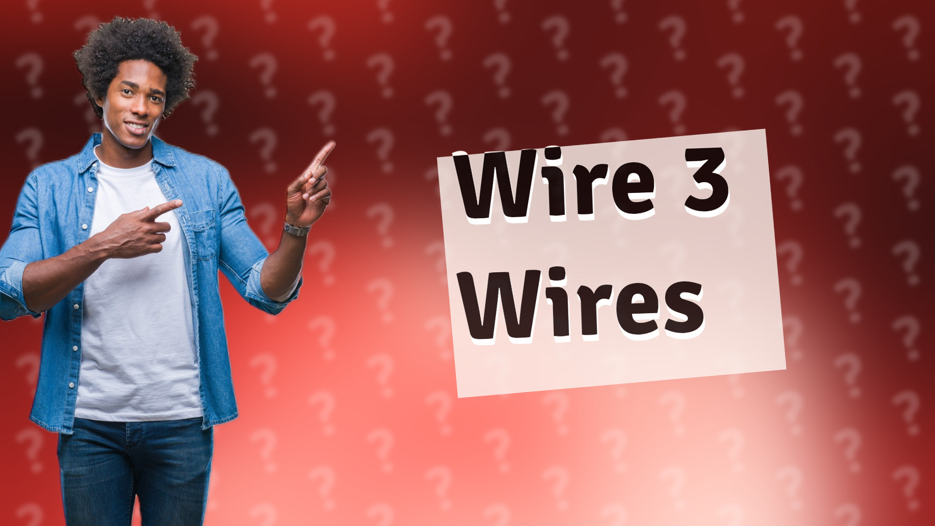 Wire 3 Wires