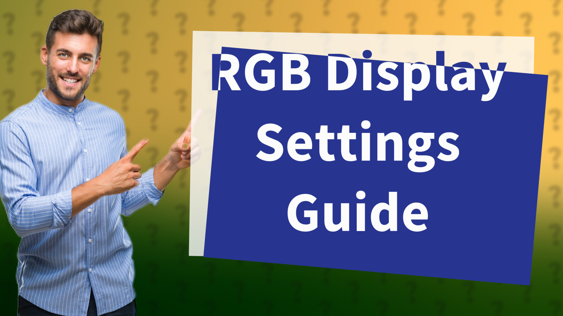 RGB Display Settings Guide
