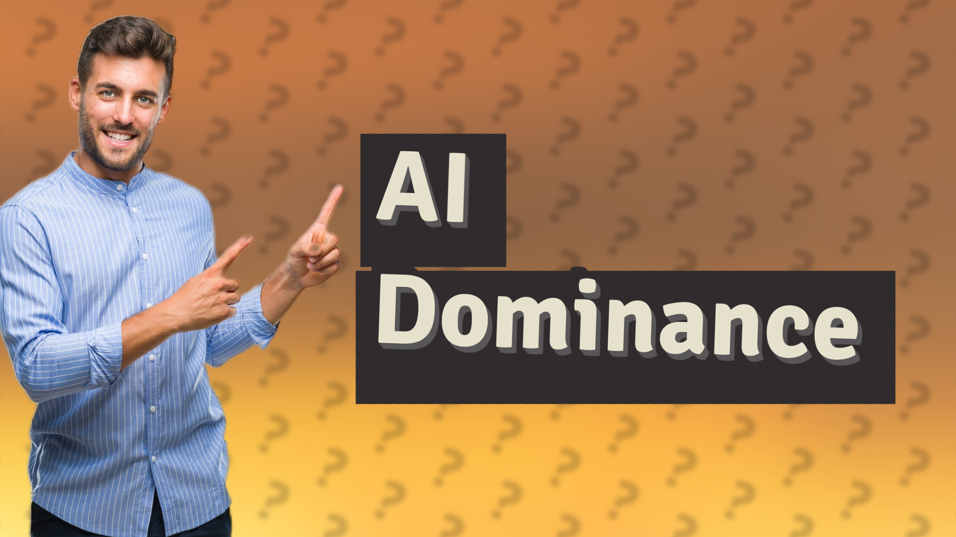 AI Dominance