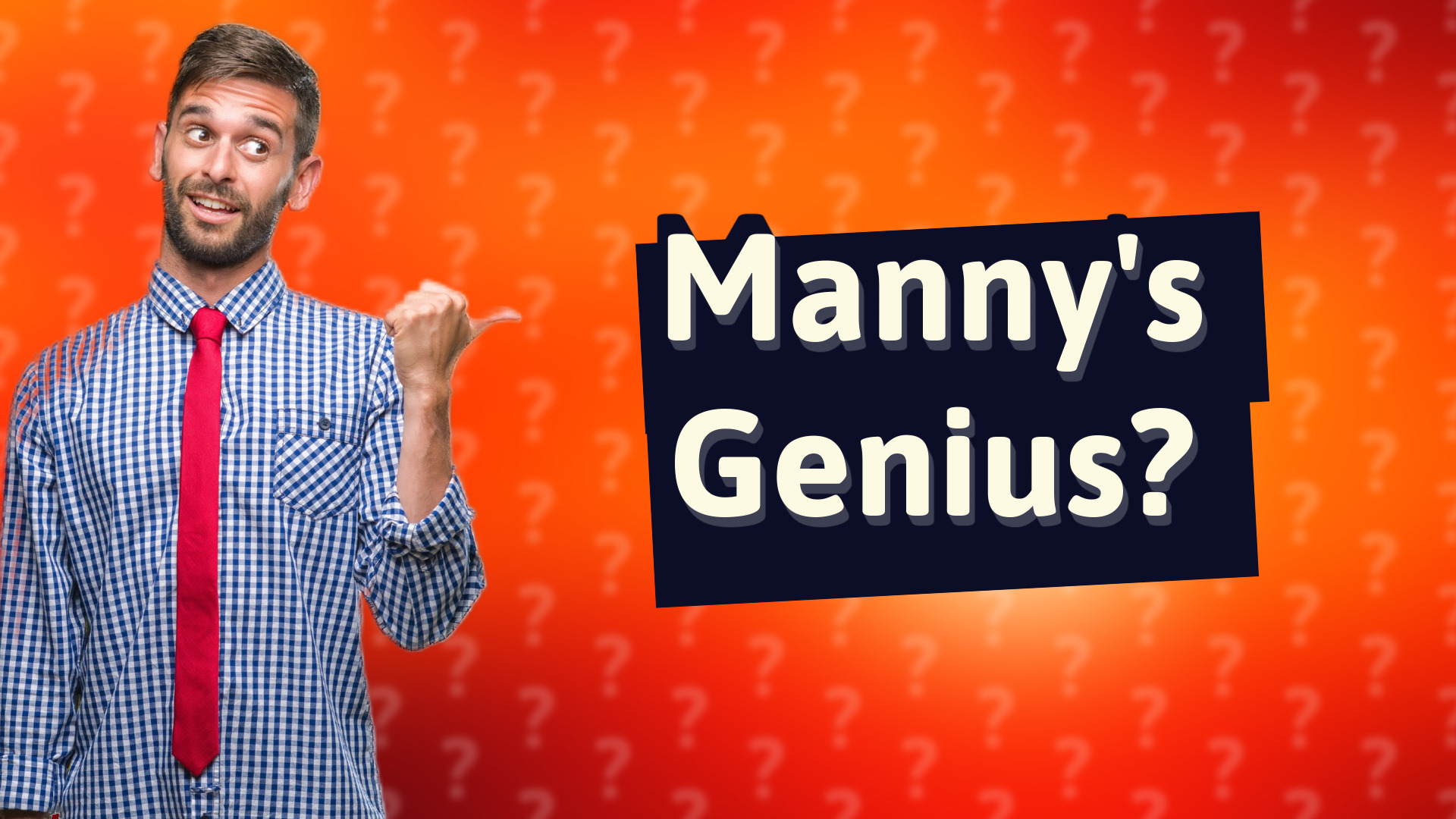 Manny's Genius?