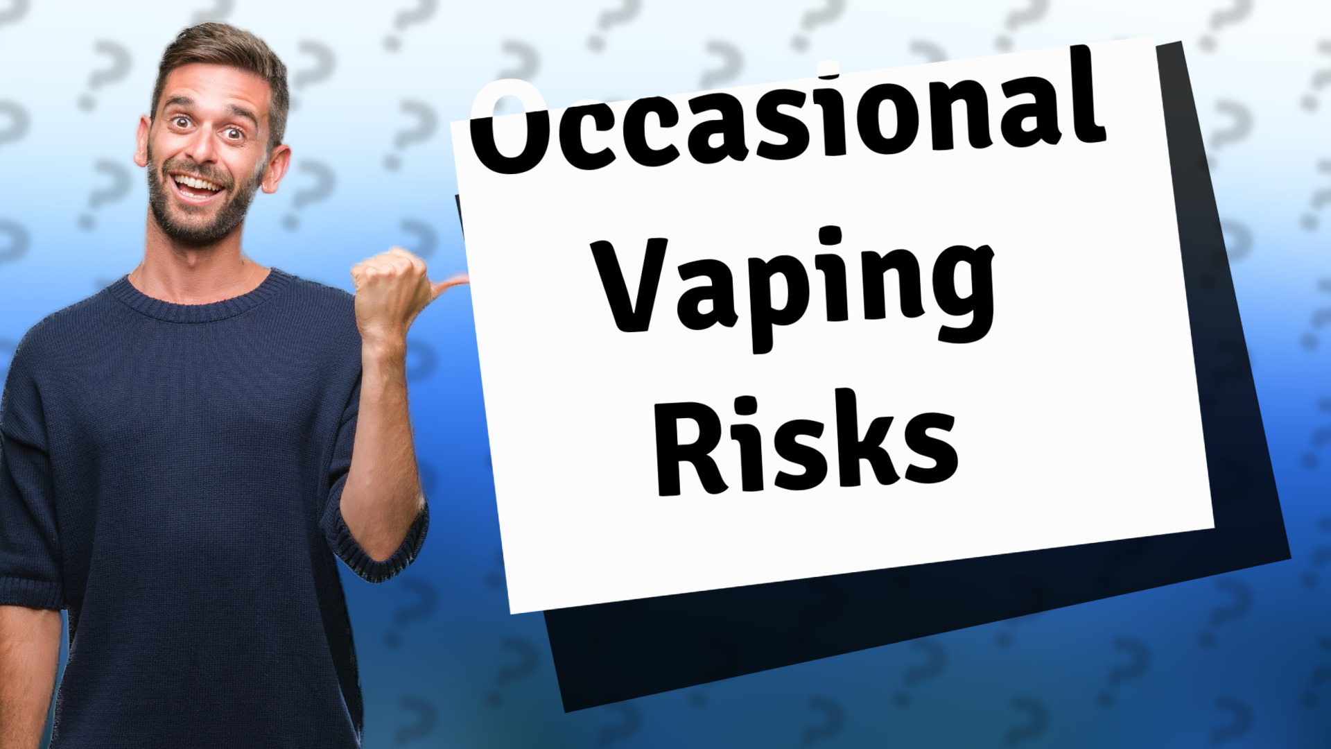 Occasional Vaping Risks