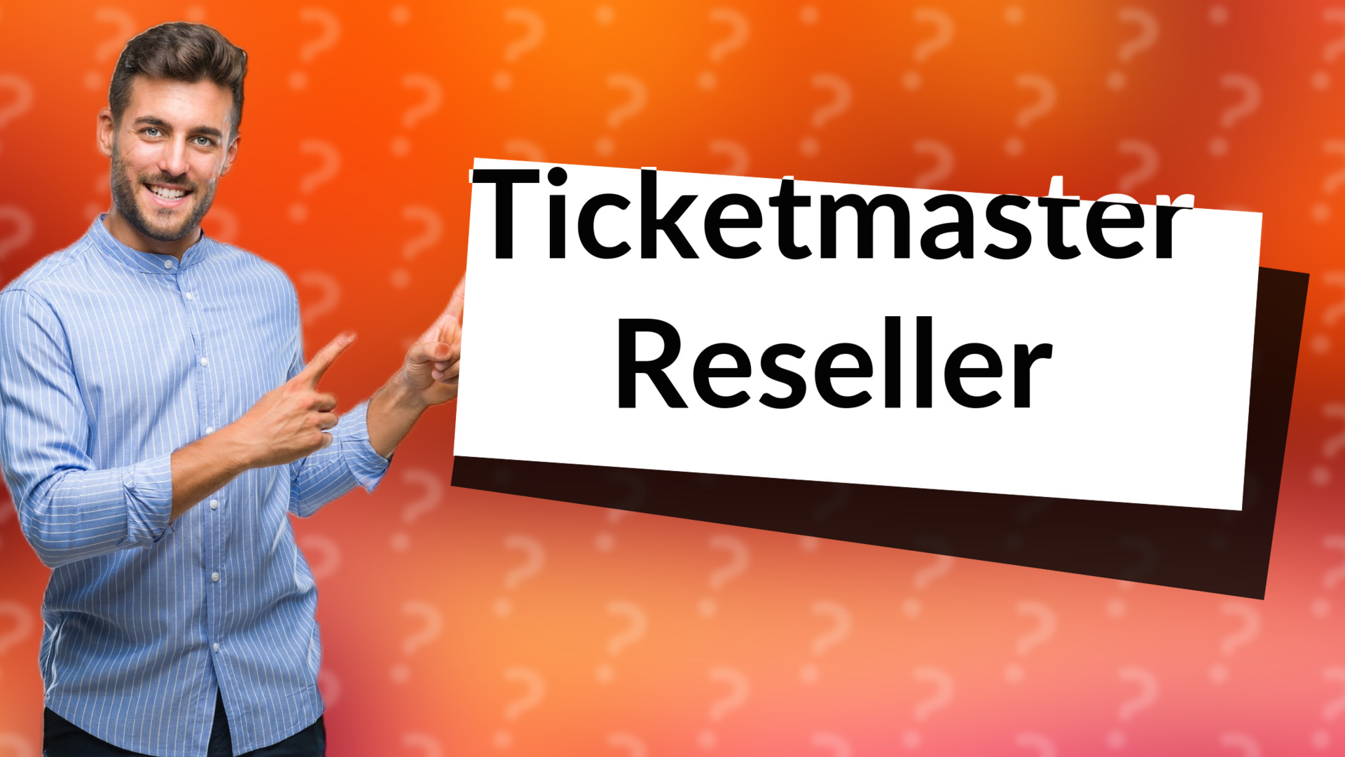 Ticketmaster Reseller