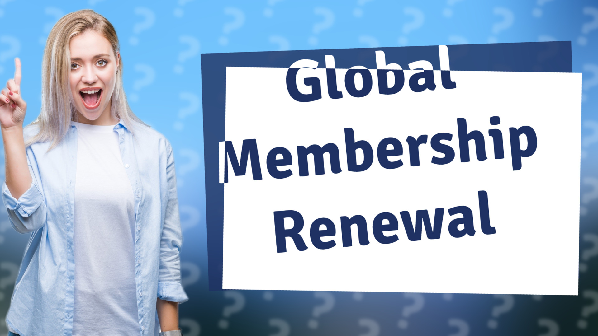 Global Membership Renewal