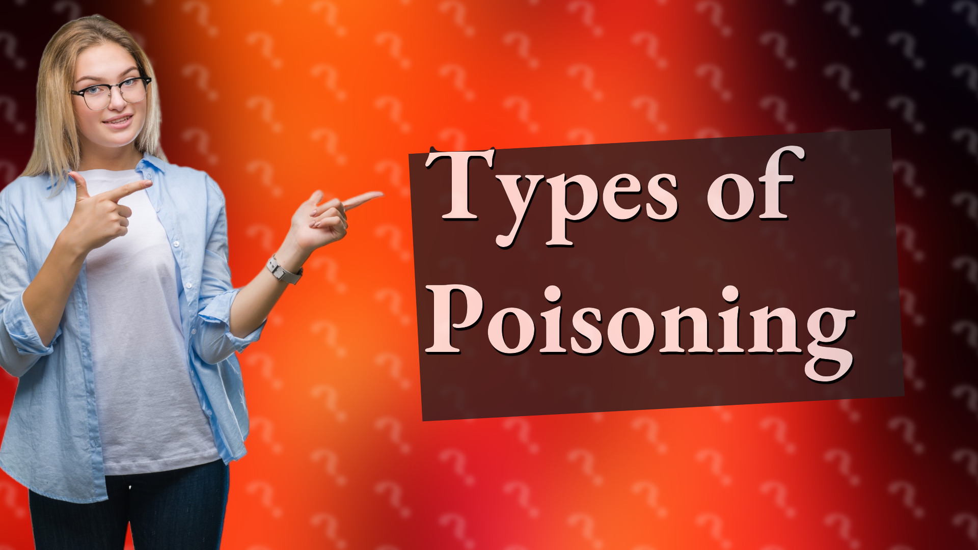 Types of Poisoning