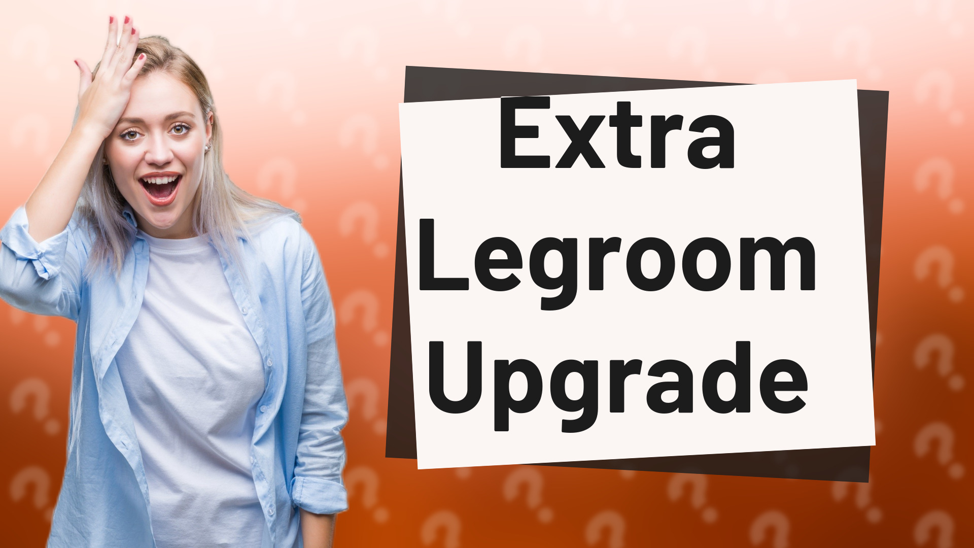 Extra Legroom Upgrade