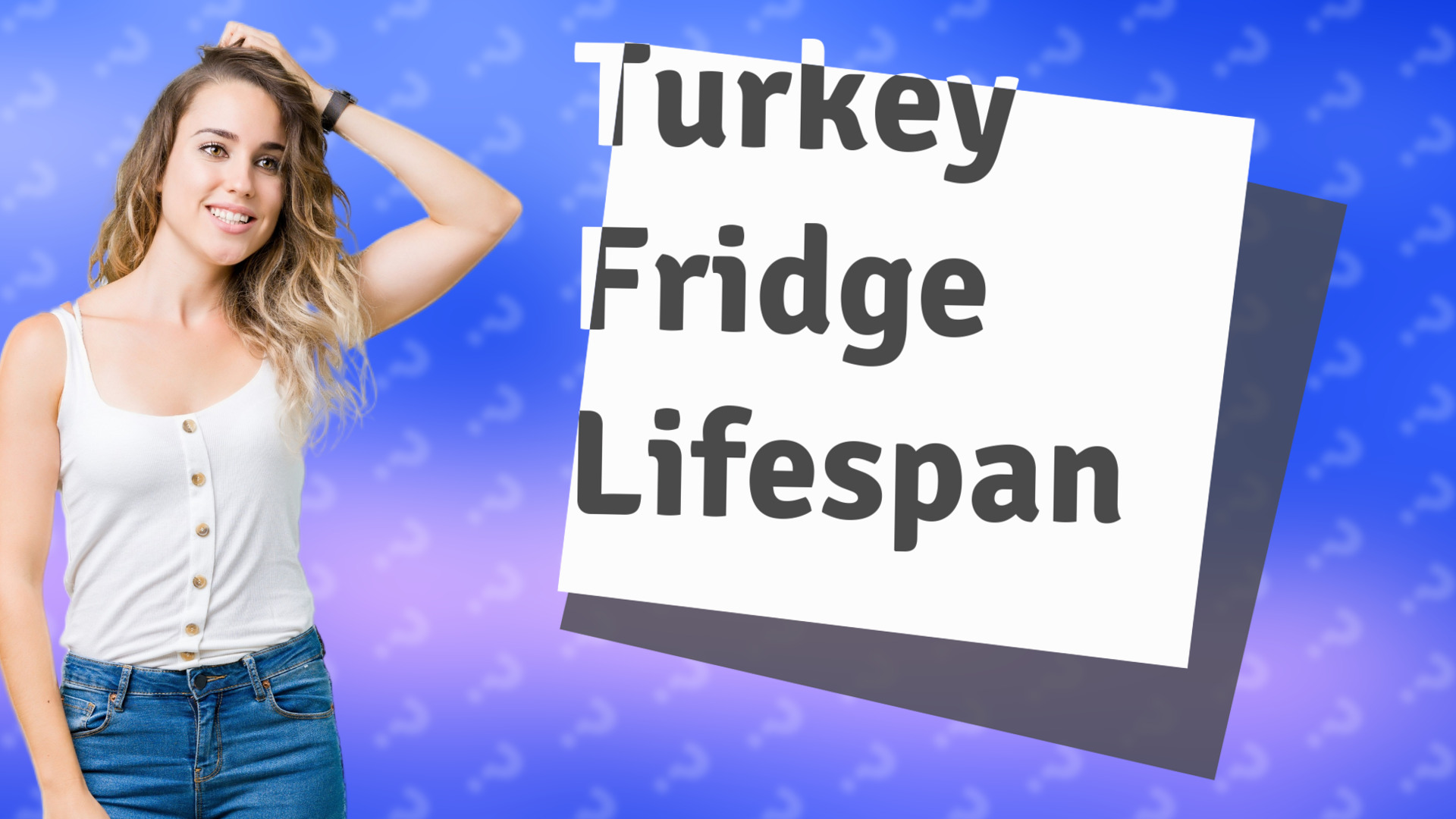 Turkey Fridge Lifespan