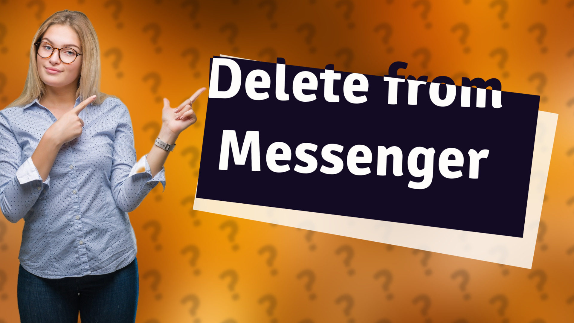 Delete from Messenger