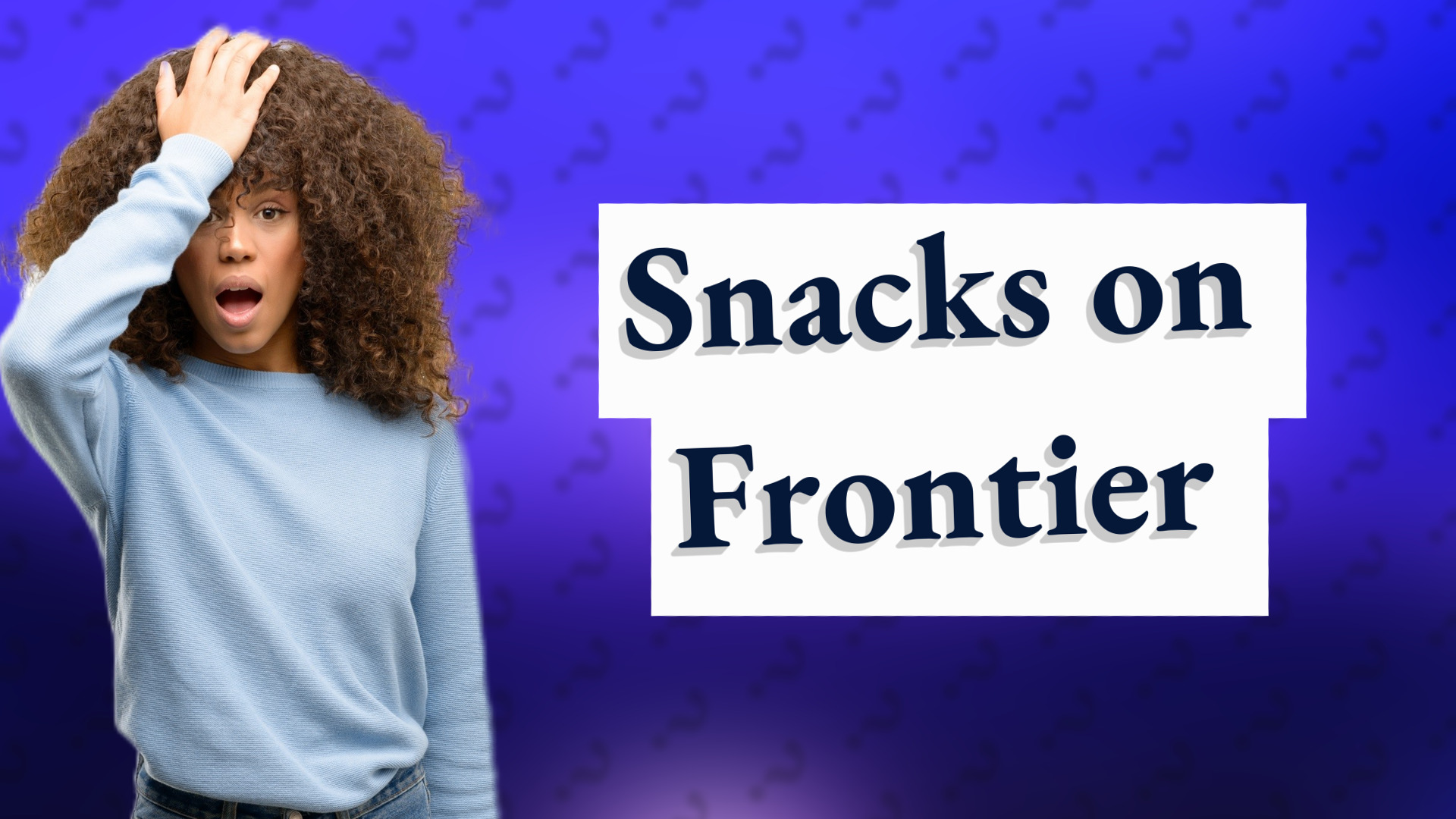 Snacks on Frontier