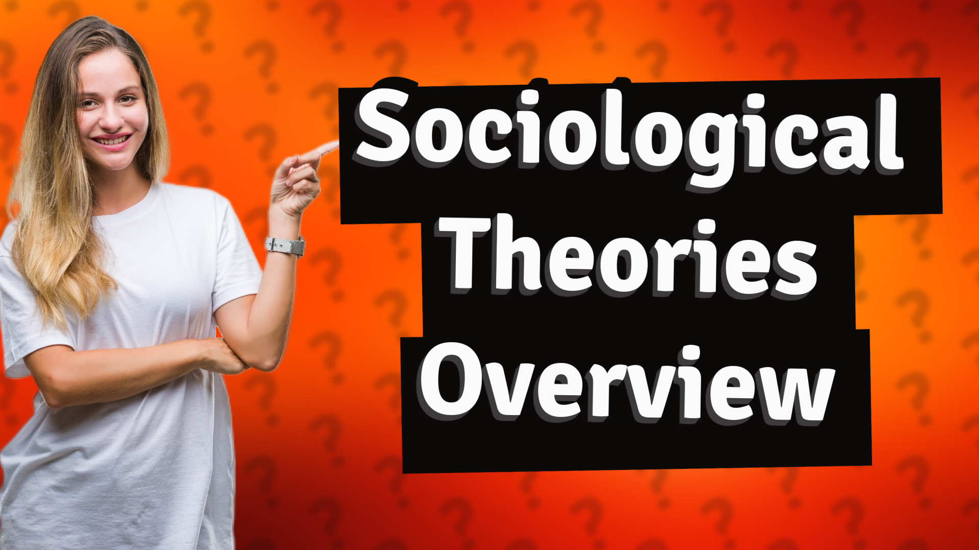 Sociological Theories Overview