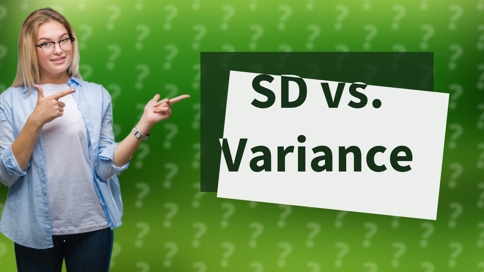 SD vs. Variance
