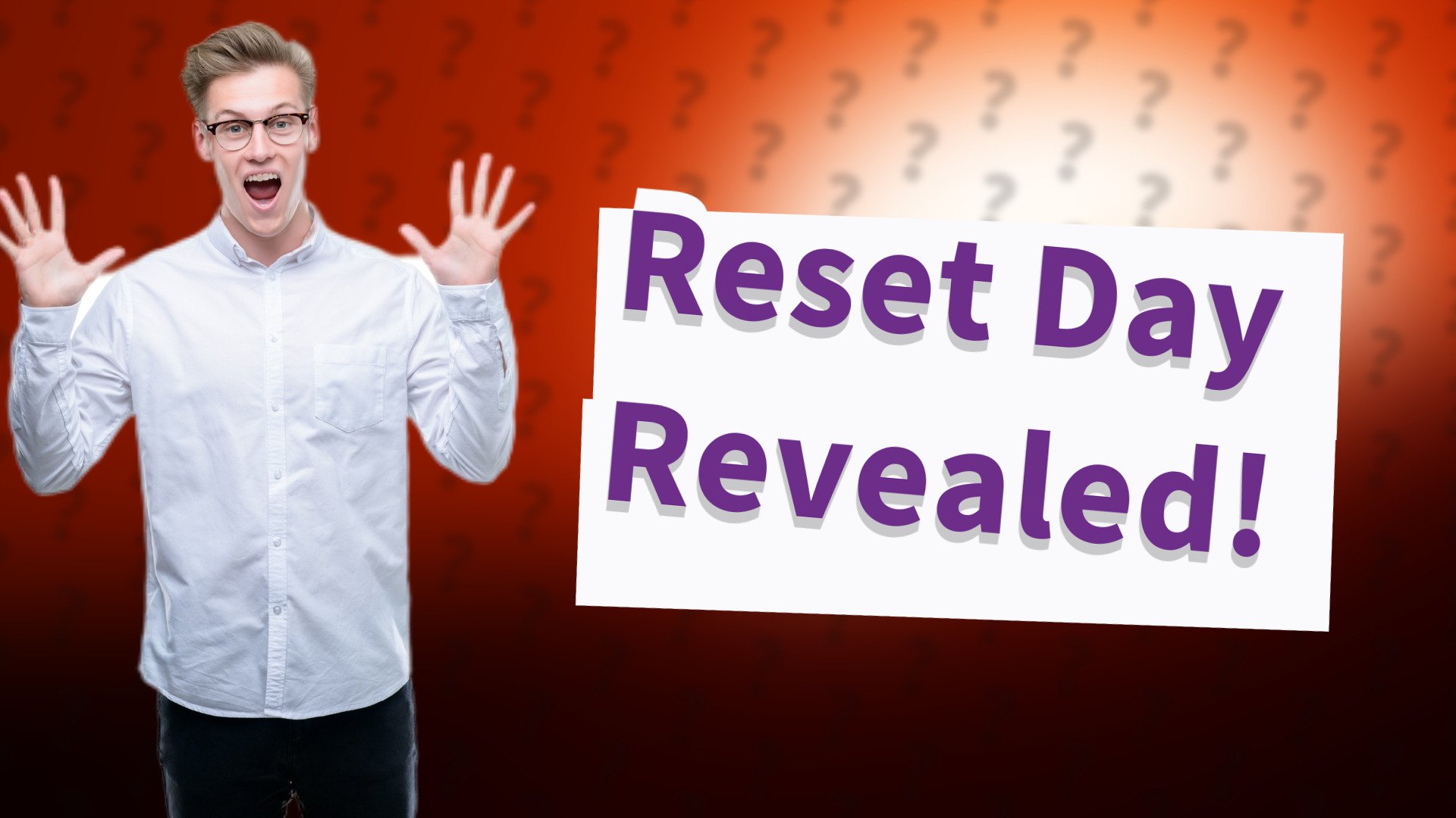 Reset Day Revealed!