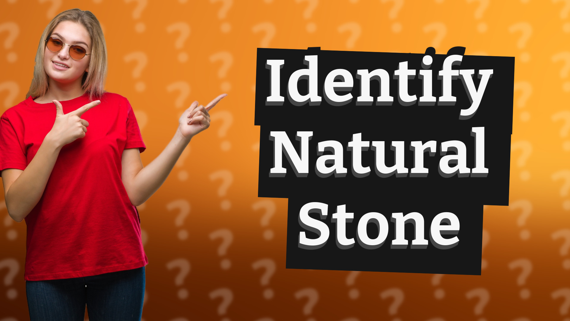 Identify Natural Stone