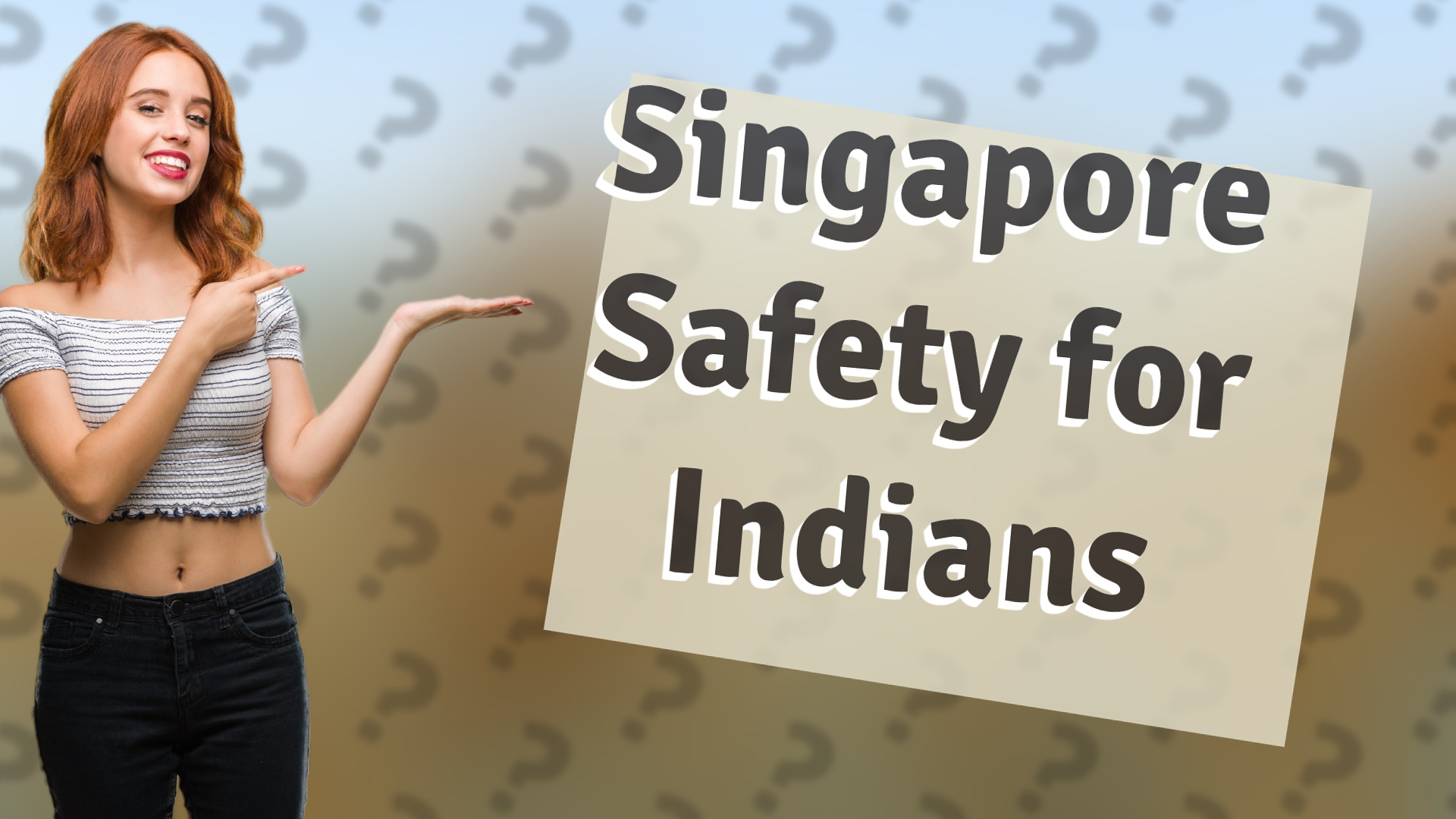 Singapore Safety for Indians