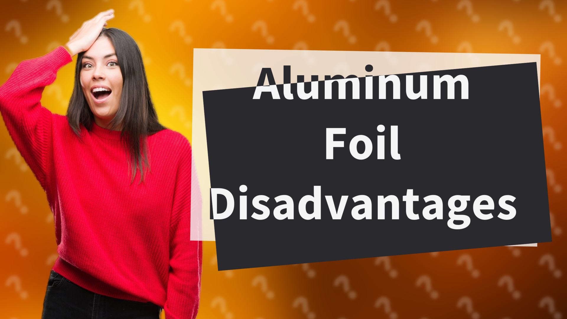 Aluminum Foil Disadvantages
