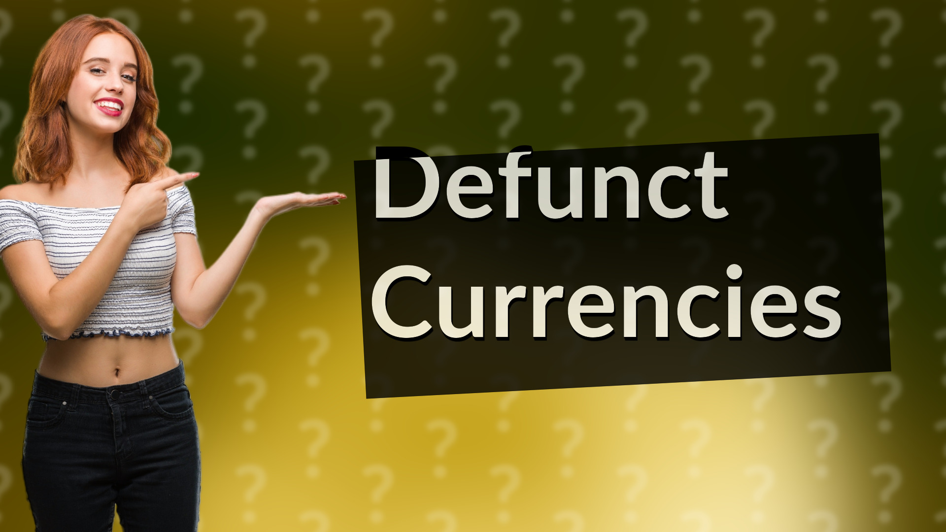 Defunct Currencies