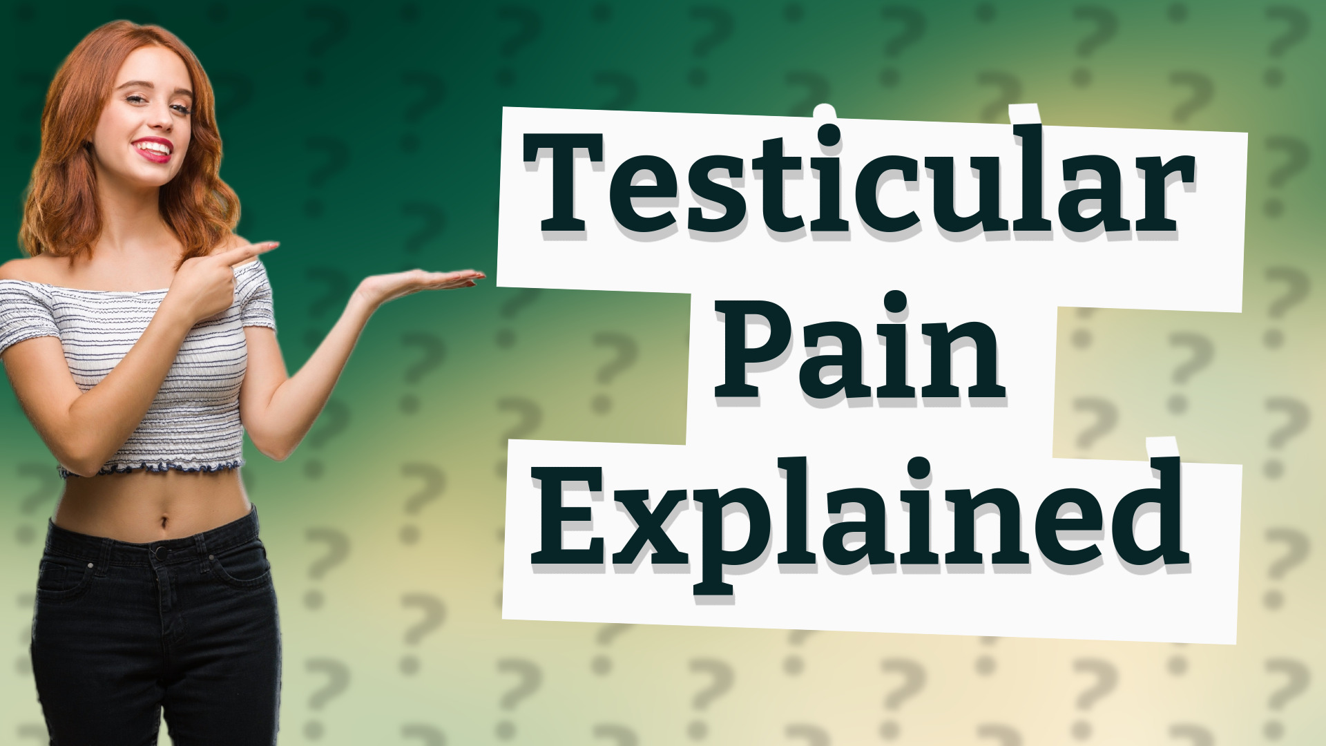 Testicular Pain Explained