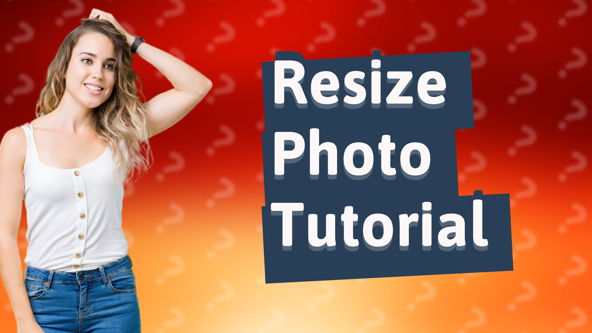 Resize Photo Tutorial