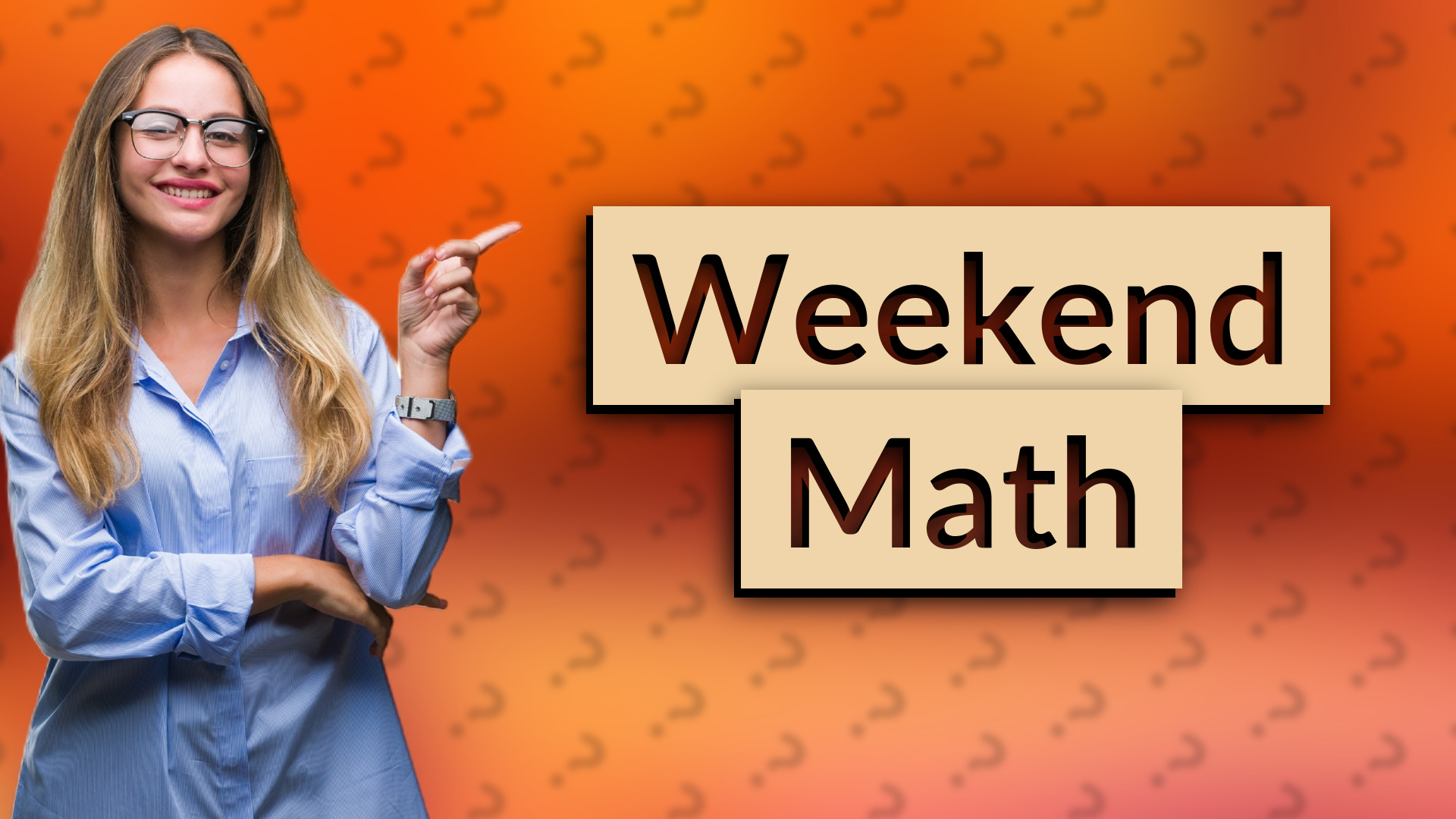 Weekend Math