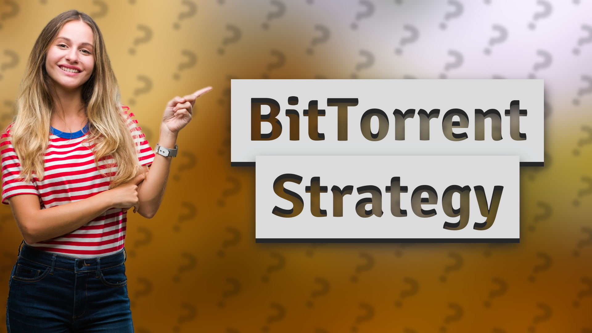 BitTorrent Strategy