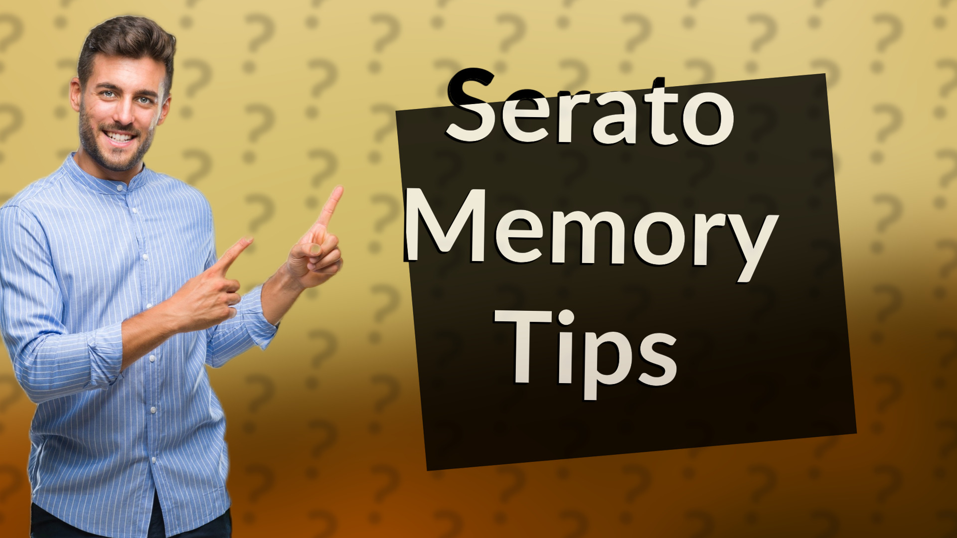 Serato Memory Tips