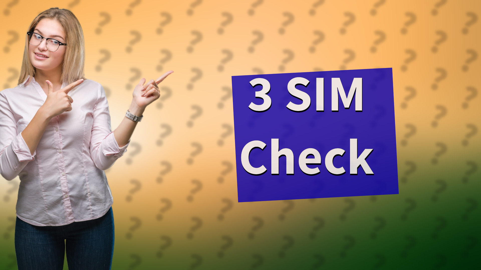 3 SIM Check