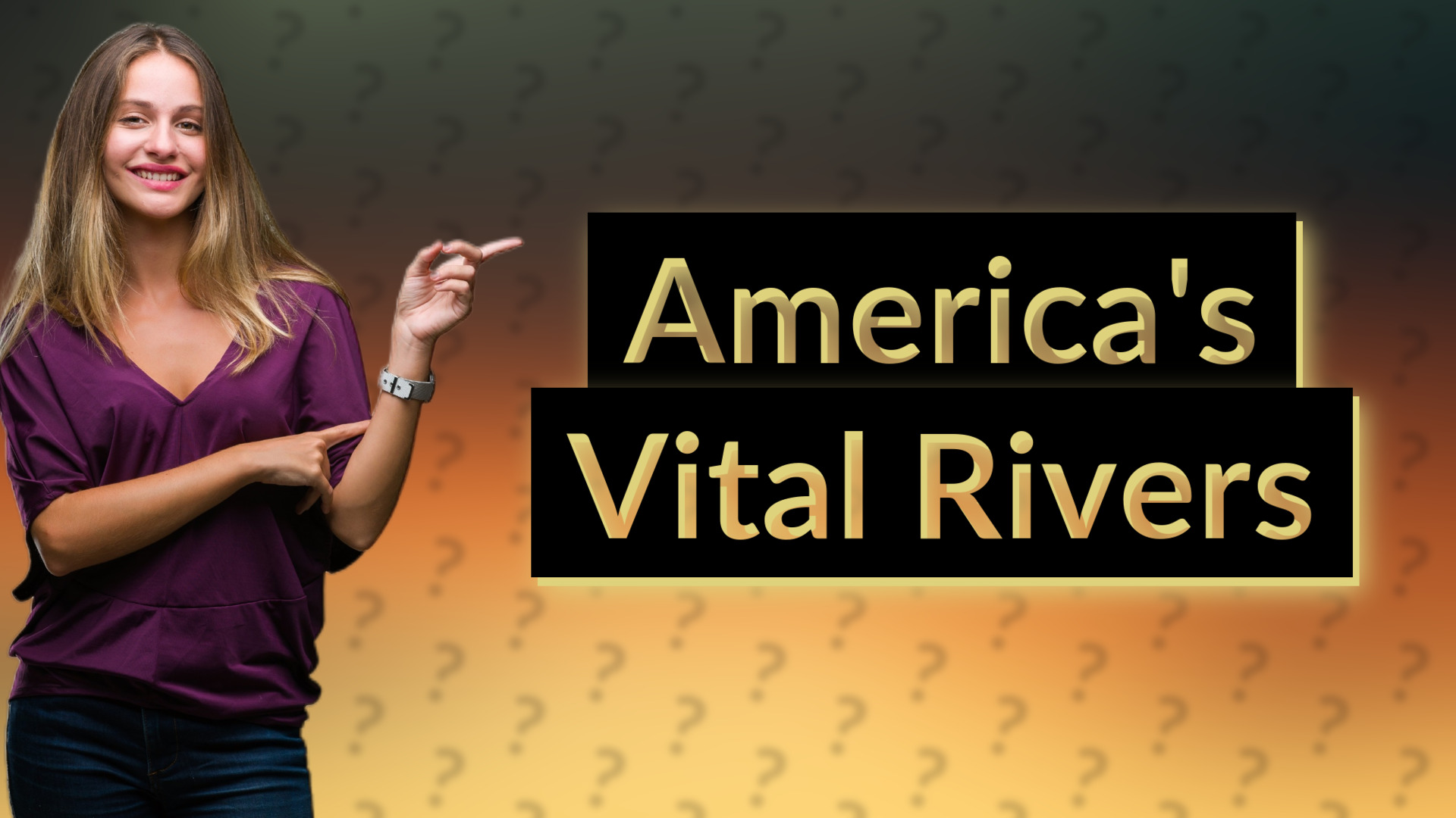 America's Vital Rivers