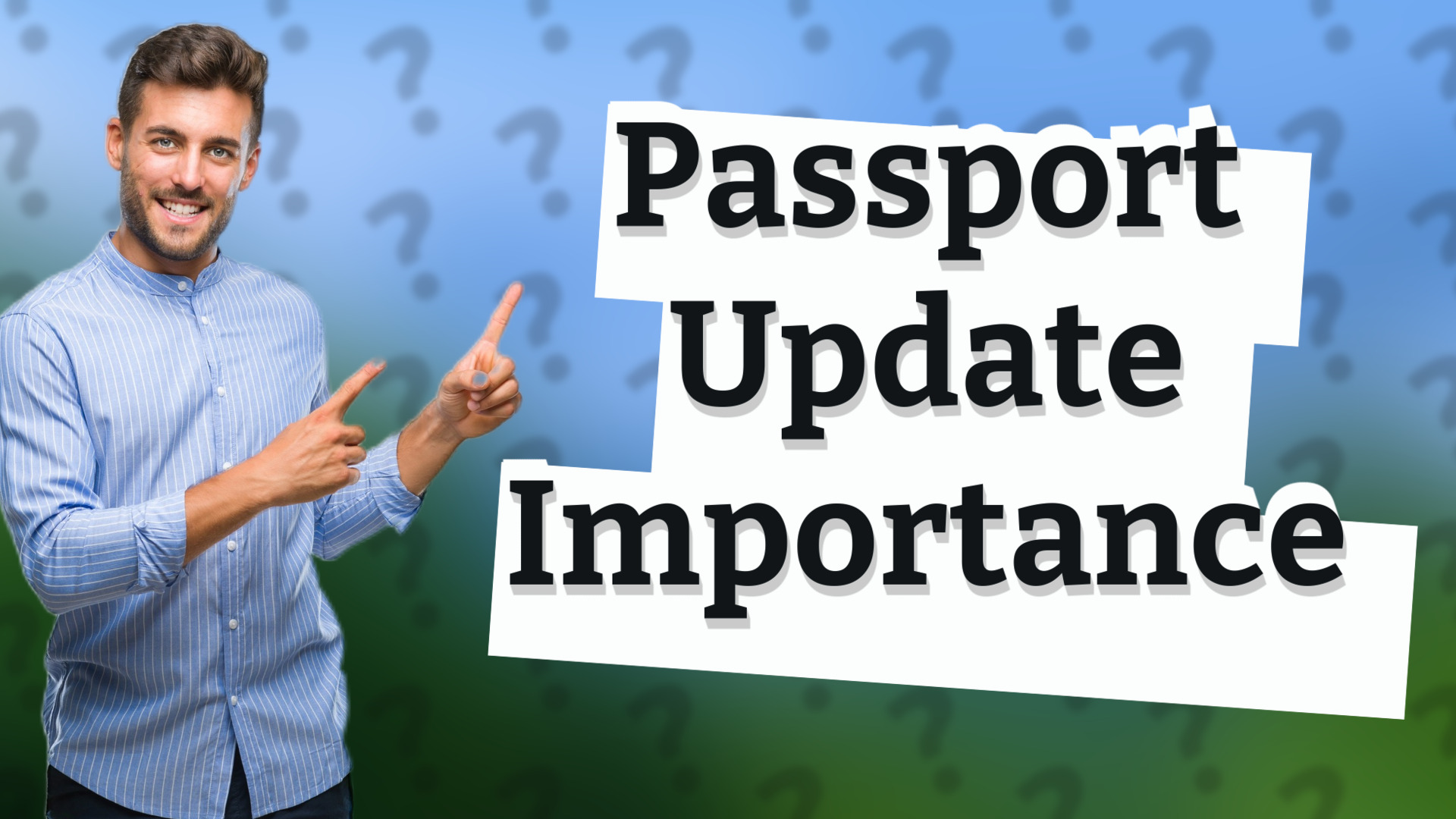 Passport Update Importance