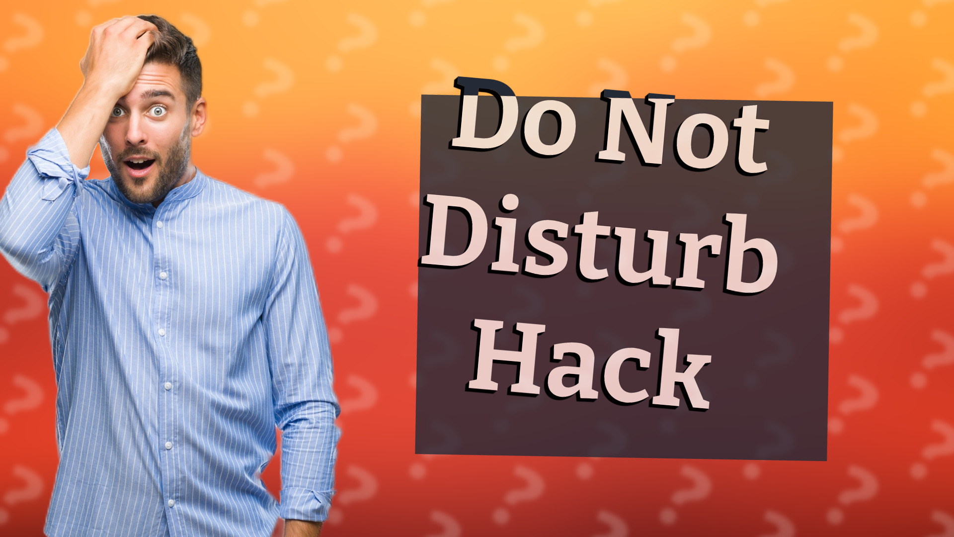 Do Not Disturb Hack