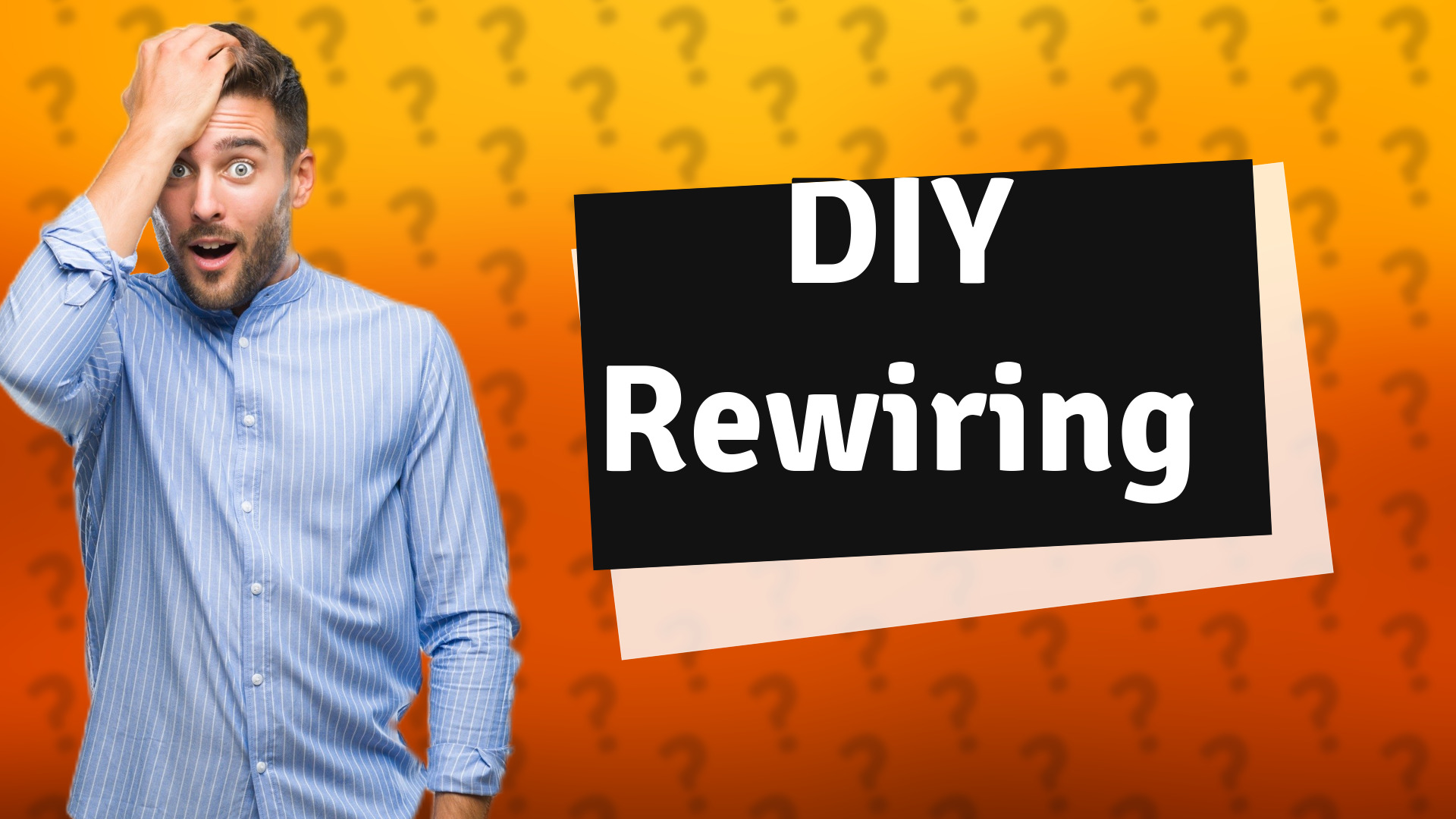 DIY Rewiring